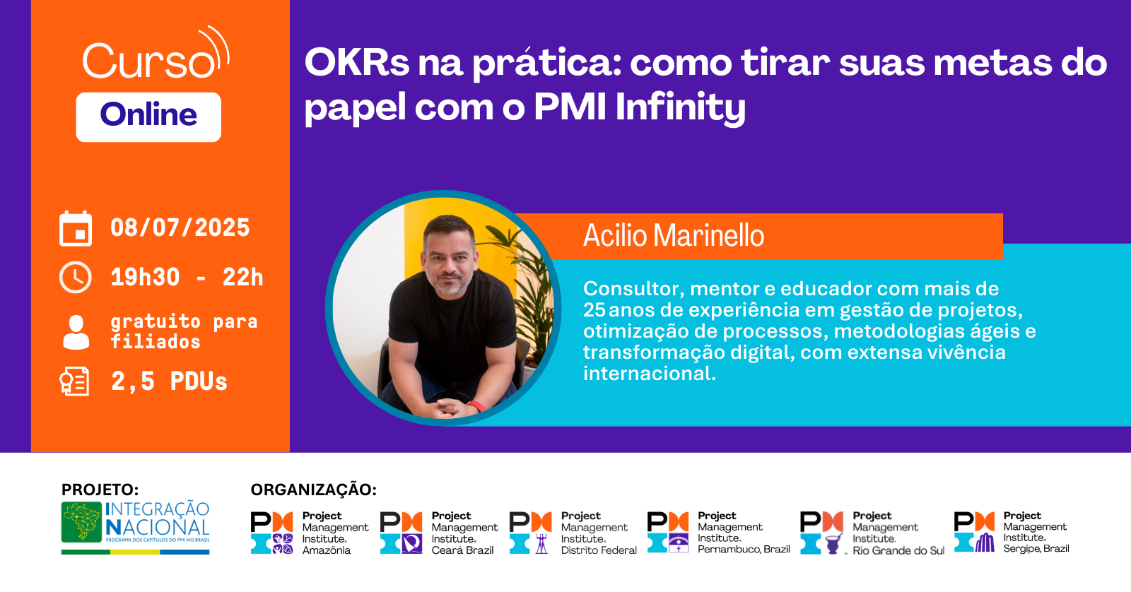 You are currently viewing Curso Online | OKRs na prática: como tirar suas metas do papel com o PMI Infinity